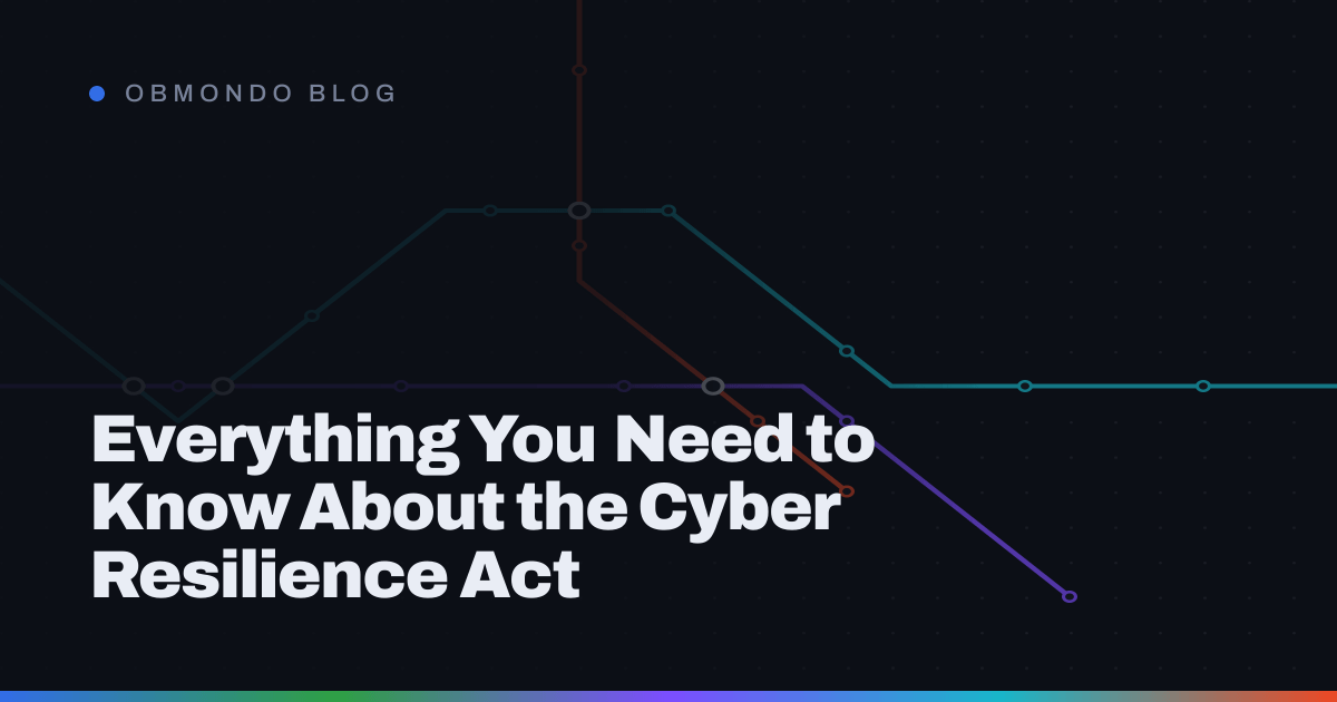 Everything You Need to Know About the Cyber Resilience Act