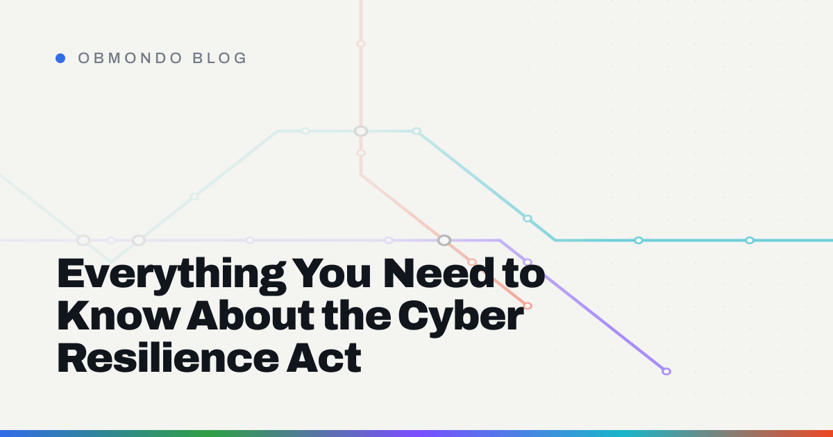 Everything You Need to Know About the Cyber Resilience Act